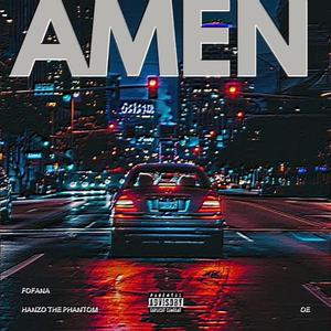 Amen (feat. Hanzo The Phantom)