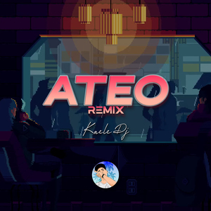 ATEO (Remix)
