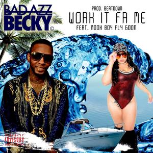Work it Fa Me (feat. Mook Boy Fly Goon)