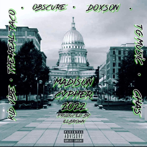 Madison Cypher 2022 (feat. Doxson, Obscure, TG Music & TheRealTaco)