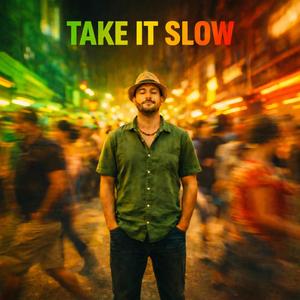 TAKE IT SLOW (Special Version) (Special Version)