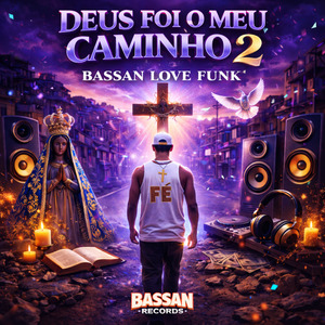 Deus Foi o Meu Caminho 2