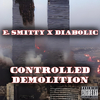 Diabolic - Controlled Demolition