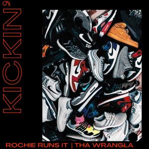 Kickin' (feat. Tha Wrangla)