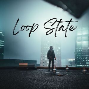 Loop State