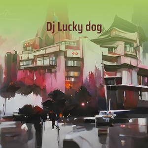 Dj Lucky Dog