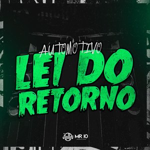 Automotivo Lei do Retorno