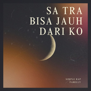 Sa Tra Bisa Jauh Dari Ko