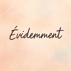 Evidemment