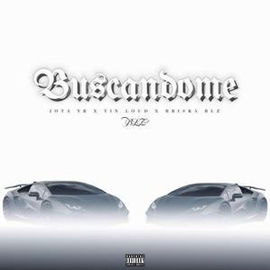 Buscandome (feat. JotaYR & briska blz)