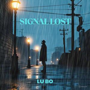 Signal Lost