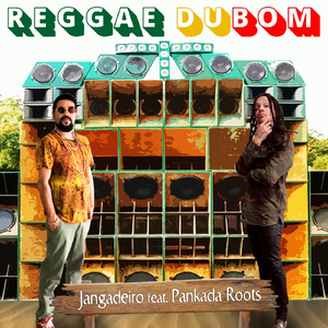 Reggae Dubom (feat. Pankada Roots)