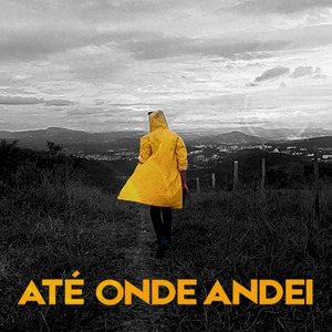 Até Onde Andei