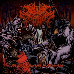 Biohazard Atrocities In Otherworld (feat. Salacious Scum)