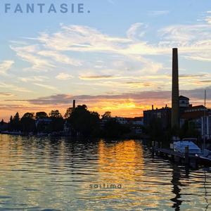 Fantasie.