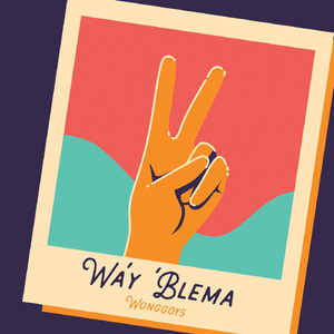 Wa'y 'Blema