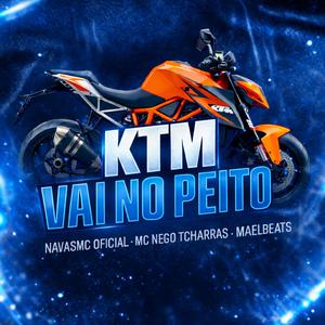 KTM Vai No Peito
