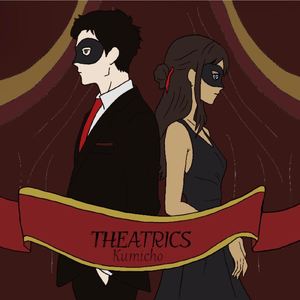 THEATRICS (Demo)