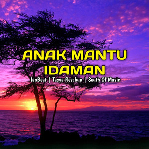 ANAK MANTU IDAMAN