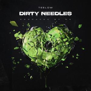 Dirty Needles