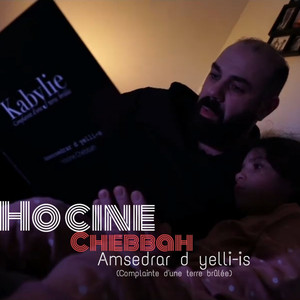 Amsedrar d yellis-is (Complainte d'une terre brûlée)