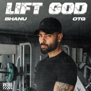 LIFT GOD