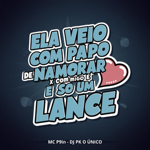 Ela Veio Com Papo de Namorar X Comigo É Só um Lance