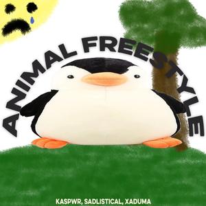 ANIMAL FREESTYLE (feat. sadlistical & xaduma)