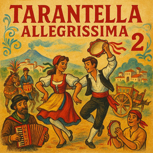 Tarantella Allegrissima 2