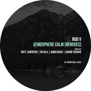 Atmosphere Calm (Dott. Santafeo Remix)