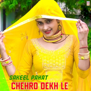 Chehro Dekh Le