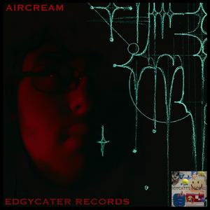 AIRCREAM (feat. YVNG SQVIGGVS)