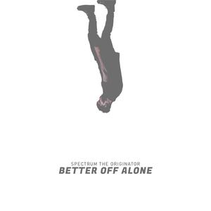 Better Off Alone