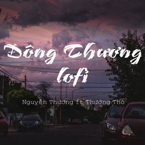 Đông Thương (Lofi)
