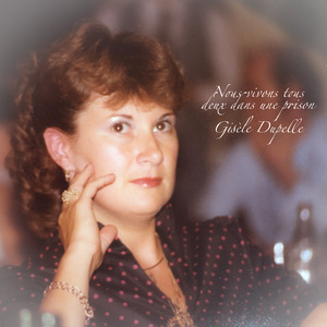 Nous vivons tous deux dans une prison