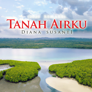 Tanah Airku (Remake)