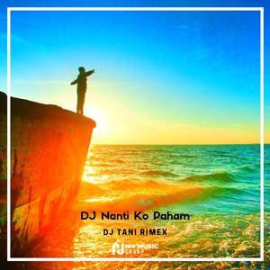 DJ Nanti Ko Paham