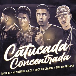 Catucada Concentrada (feat. Mc Reis)