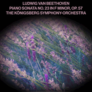 I. Beethoven, Piano Sonata No. 23 in F Minor, Op. 57 - Allegro Assai