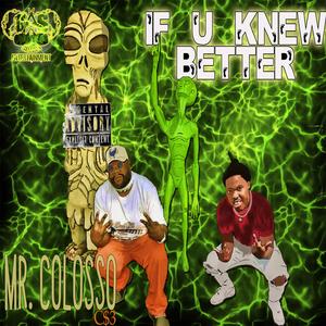 If U Knew Better (feat. Sauceman Cubb)
