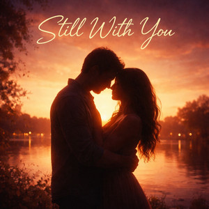 Still With You