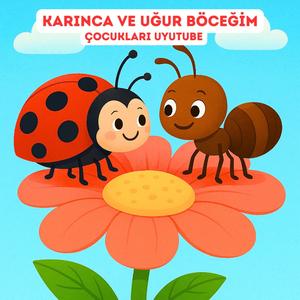Karınca Ve Uğur Böceği | Dostluk ve Hayvan Sevgisi Çocuk Şarkıları