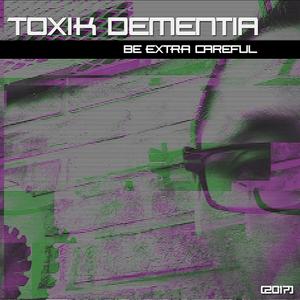 Be Extra Careful (Ðetuned Ðestruction Remix)