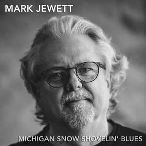 Michigan Snow Shovelin' Blues