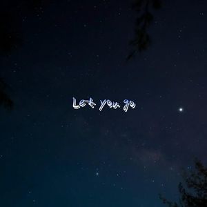 Let you go