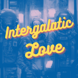 Intergalatic Love