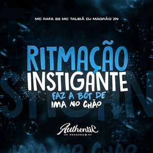 Ritmação Instigante Faz a Bct de Ima no Chão