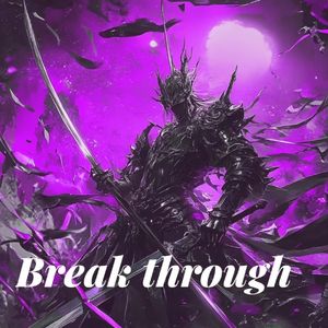 Break through