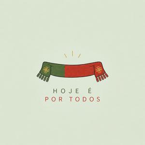 Hoje é por Todos