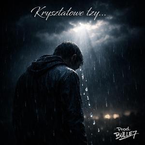 Kryształowe łzy...